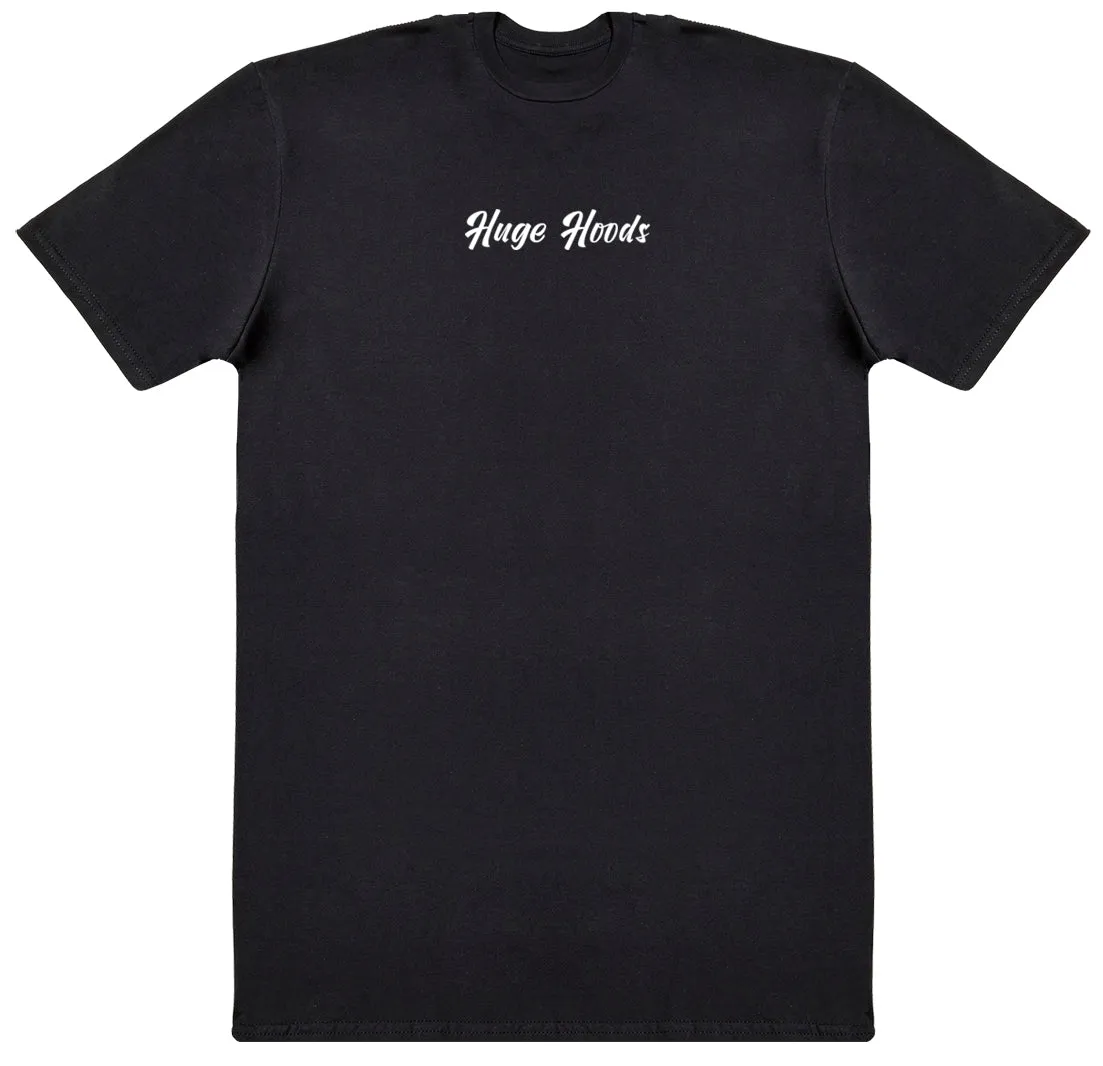 Huge Hoods Originals - Huge Oversized Comfy Original T-Shirt