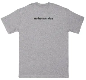 no human day - Kids Oversized Comfy T-Shirt