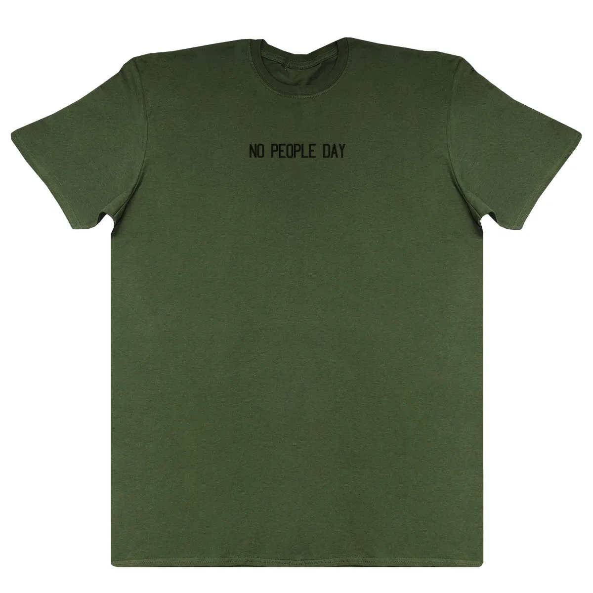 NO PEOPLE DAY - Huge Oversized Comfy Original T-Shirt